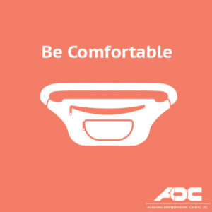 Be Comfortable