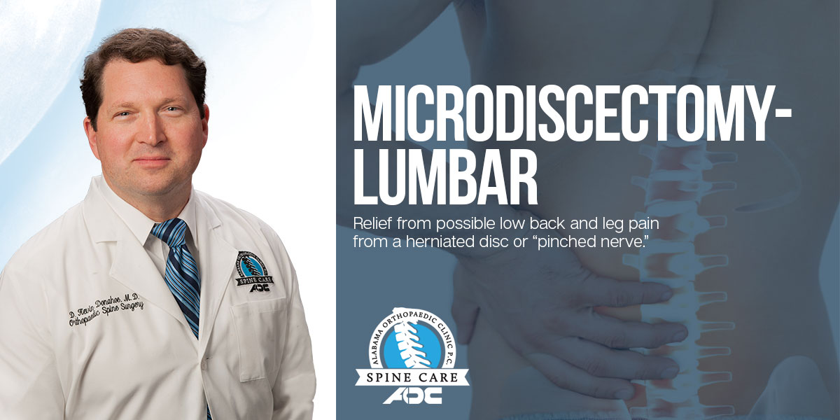 Dr. Donahoe explains how low back and leg pain from a herniated disc or pinched nerve can be relieved by a Microdiscectomy-Lumbar procedure.