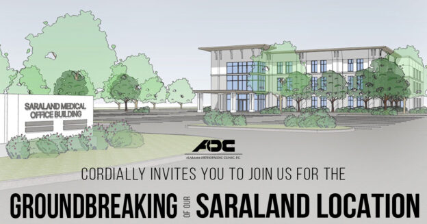 Join Us For The Groundbreaking Of Our New Saraland Clinic