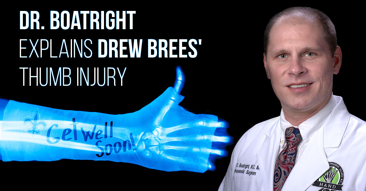 Jeffrey Boatright, MD Explains Drew Brees' Thumb Injury